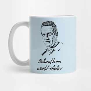 Natural Born World Shaker Cool Hand Luke Mug